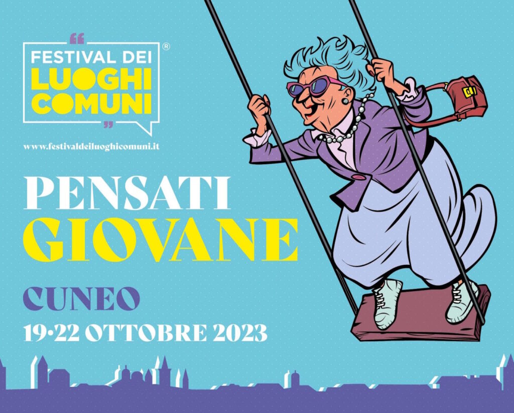 Festival dei Luoghi Comuni a Cuneo, il tema dell'edizione 2023 è Pensati giovane